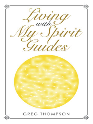 cover image of Living with My Spirit Guides
